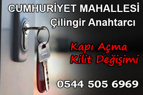 Cumhuriyet mahallesi mahallesinde çilingir anahtarcı
