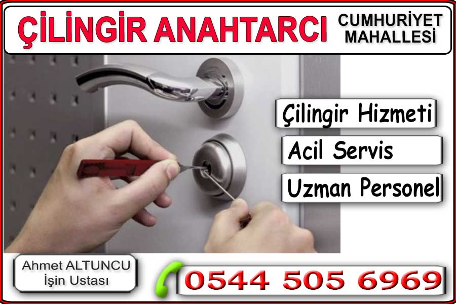 Cumhuriyet Mahallesi Anahtarcı Çilingir Profesyonel bir çilingir. Kapı açma yedek anahtar yapma ve kilit değiştirme işlemleri.