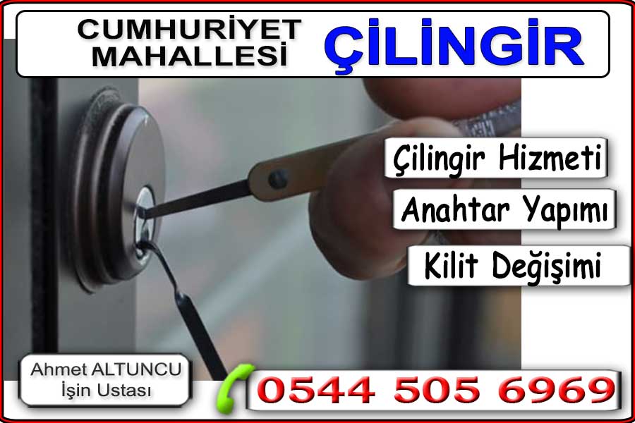 Cumhuriyet Mahallesi Anahtarcı Çilingir Profesyonel çilingir hizmeti. Kapı açma yedek anahtar yapma ve kilit değiştirme işlemleri. Hızlı ve uzman personel.