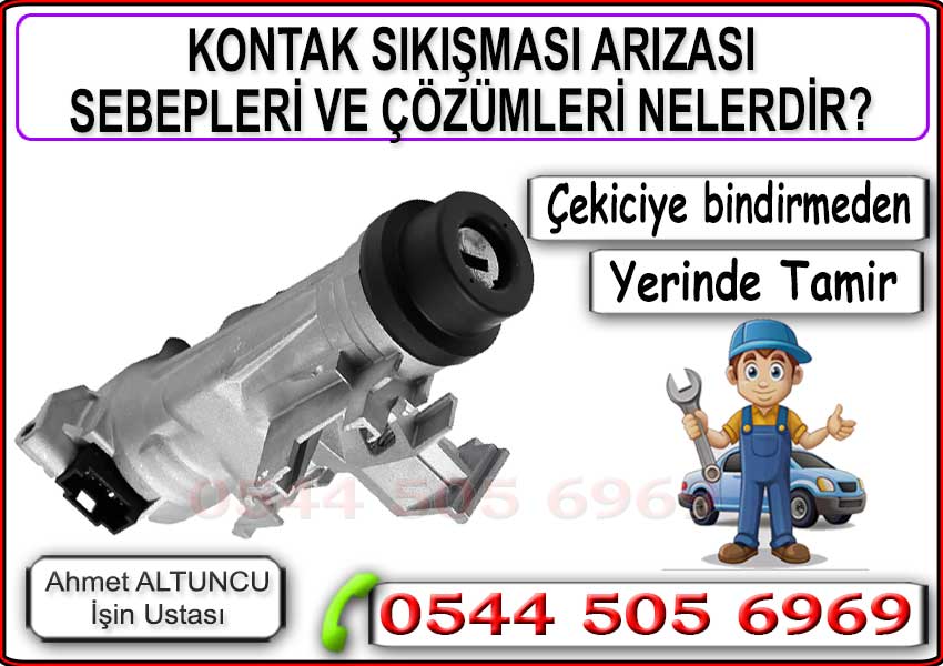 Anahtar sıkıştı kontağı kapatamıyorum arıza tamiri.