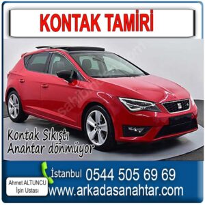 Leon Kontak sıkıştı anahtar dönmüyor arızası tamiri