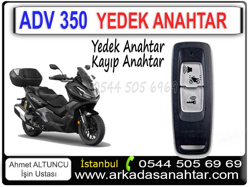 Honda Adv 350 Yedek Anahtar ihtiyacınız varsa bizi arayınız 0544 505 6969 çünkü çok kısa sürelerde yedek Adv 350 Anahtarı yapabilmekteyiz. Yedek anahtarı yapabilmemiz için müşterilerimizin motosikletleriyle işyerimize gelmesi daha iyi sonuçlar verir.