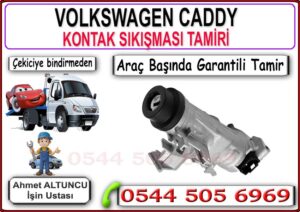 Caddy kontak sıkışması tamiri araç başında konumunda garantili yapıyoruz. Anahtar sıkıştı kontak dönmüyor,