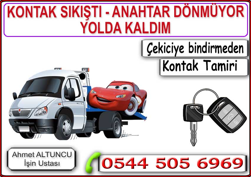 Kontak Tamiri 3 Araç kontak sıkışması ve anahtar dönmeme sorunu