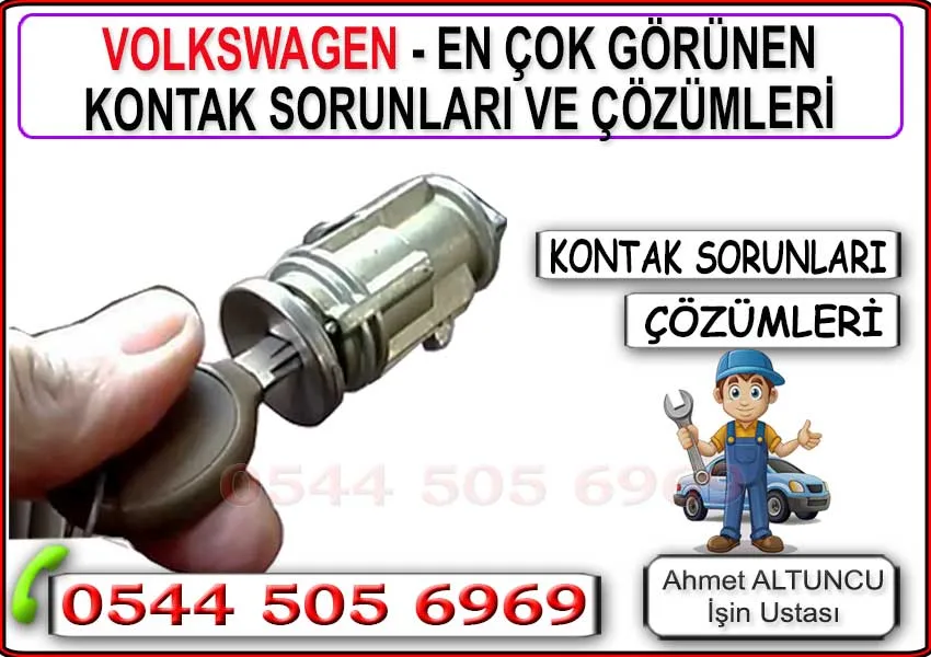 Araçlarda en sık görülen kontak sorunları, kontak sıkışması, anahtar dönmeme ve kontak arızası çözümleri