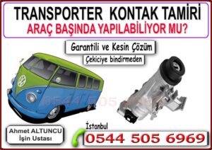 Transporter Kontak Tamiri 1 VW Transporter anahtar sıkıştı kontak açılmıyor kapanmıyor marş basmıyor yerinde kontak tamiri hizmeti
