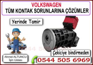 Volkswagen araçlarda kontak arızası, yerinde hızlı ve acil tamir, kontak sıkışması ve anahtar dönmeme çözümü